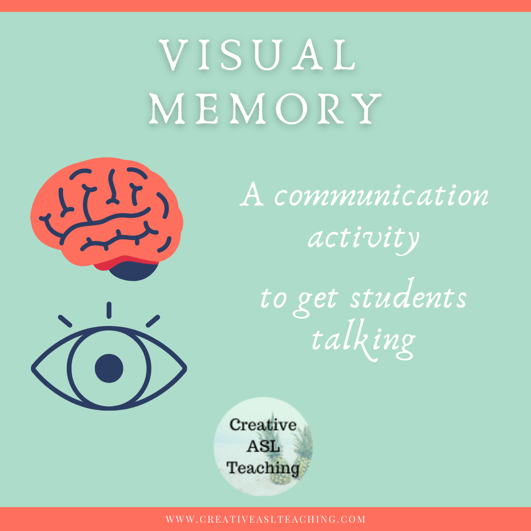 Visual Memory – Creative ASL Teaching